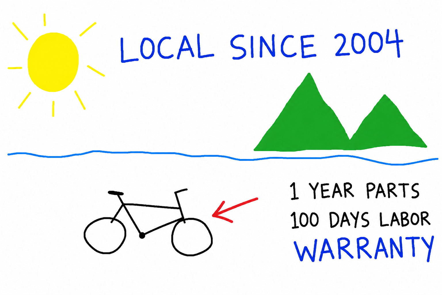 Local since 2004. Simple drawings of the beach, mountains and a bicycle. Warranty: 1 year on parts, 100 days on labor.